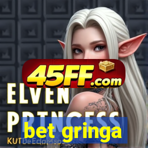 bet gringa